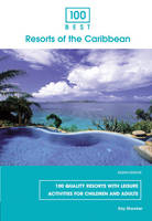 100 Best Resorts of the Caribbean - Kay Showker