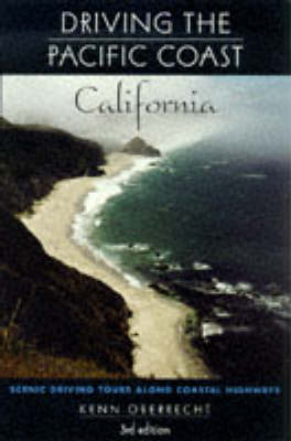 Driving the Pacific Coast - Kenn Oberrecht