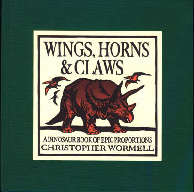 Wings, Horns and Claws - Christopher Wormell