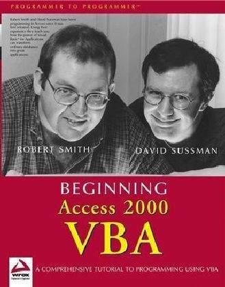 Beginning Access 2000 VBA - Robert Smith, David Sussman