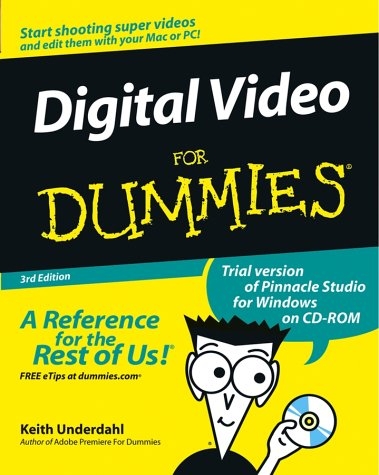 Digital Video for Dummies -  Underdahl