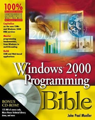 Windows 2000 Programming Bible - John Paul Mueller