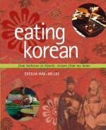 Eating Korean - Cecilia Hae-Jin Lee