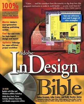 Adobe InDesign Bible - Galen Gruman, John Cruise, Kelly Anton