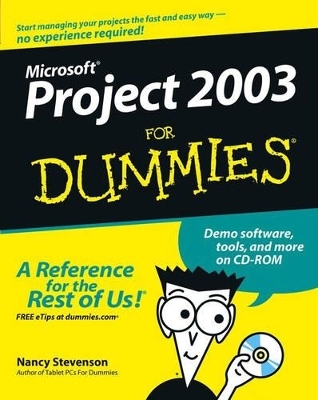 Microsoft Project 2003 For Dummies - Nancy Stevenson