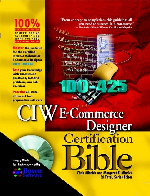 CIW e-Commerce Designer Certification Bible - Chris Minnick, Margaret T. Minnick