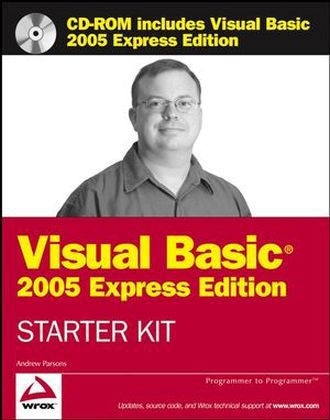 Wrox's Visual Basic 2005 Express Edition Starter Kit - Andrew Parsons