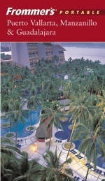 Puerto Vallarta, Manzanillo and Guadalajara - David Baird, Lynne Bairstow