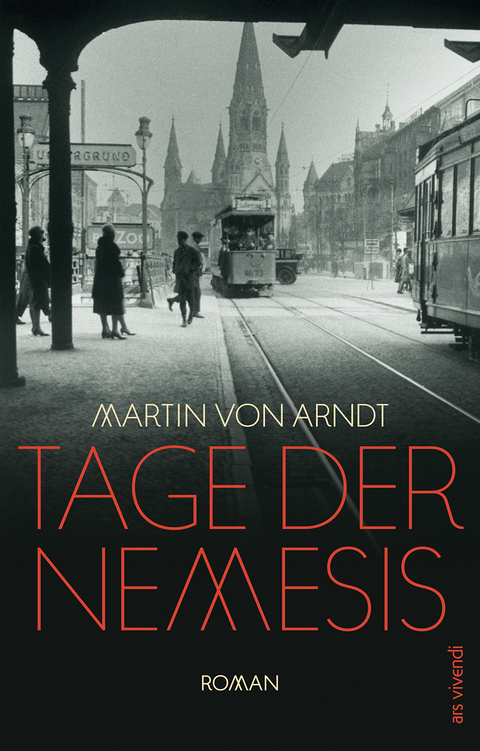 Tage der Nemesis - Martin von Arndt