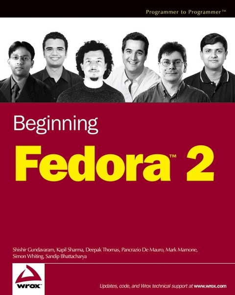 Beginning Fedora "X" - Shishir Gundavaram, Kapil Sharma, Deepak Thomas, Sandip Bhattacharya, Pancrazio De Mauro