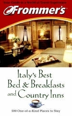 Italy's Best Bed and Breakfast and Country Inns - 