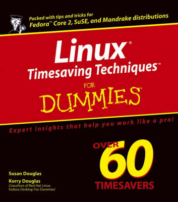 Fedora Timesaving Techniques For Dummies - Susan Douglas, Korry Douglas