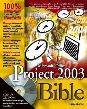 Microsoft Office Project 2003 Bible - Elaine J. Marmel