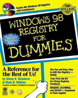 Windows 98 Registry For Dummies - Glenn E. Weadock, Mark Wilkins