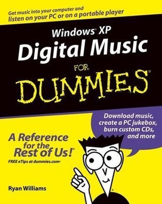 Windows XP Digital Music For Dummies - Ryan C. Williams