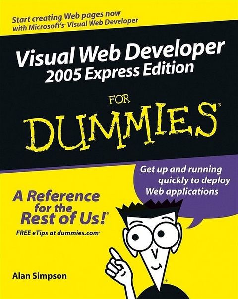 Visual Web Developer 2005 Express Edition For Dummies - Alan Simpson