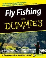 Fly Fishing For Dummies - Peter Kaminsky