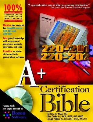 A+ Certification Bible - E. Tetz