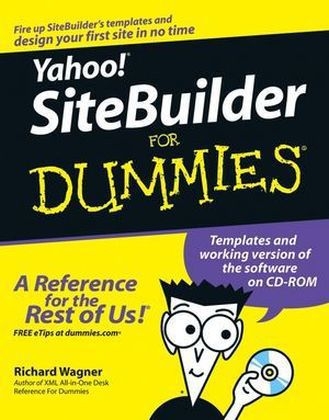 Yahoo! SiteBuilder For Dummies - Richard Wagner