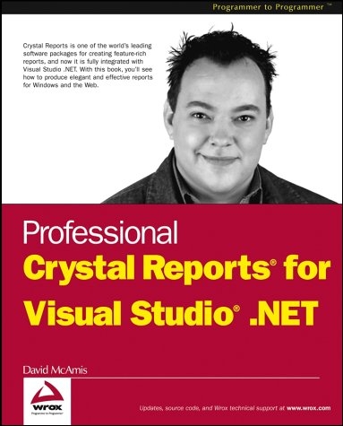 Professional Crystal Reports for Visual Studio.NET - David McAmis