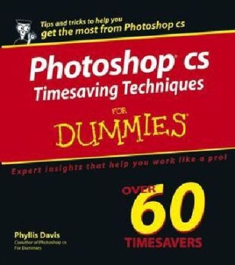 Photoshop CS Techniques For Dummies - Phyllis E. Davis