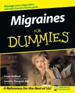 Migraines For Dummies - Diane Stafford, Jennifer Shoquist