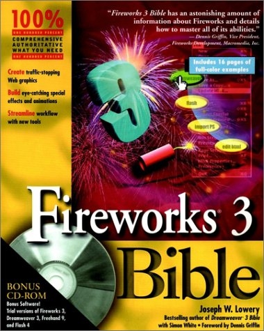 Fireworks 3 Bible - Joseph W. Lowery, Simon White