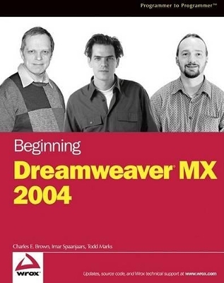 Beginning Dreamweaver MX - Charles E. Brown, Imar Spaanjaars, Todd Marks