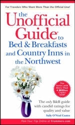 Unofficial Guide to Bed and Breakfasts and Country Inns in the Northwest -  Menasha Ridge Press