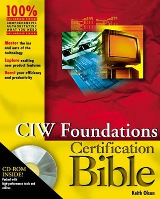 CIW Foundations Certification Bible - Keith Olsen