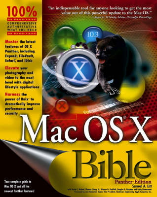 Mac OS X Bible - Samuel A. Litt, Kevin C. Boland, Thomas Clancy, Warren G. Gottlieb, Douglas B. Heyman