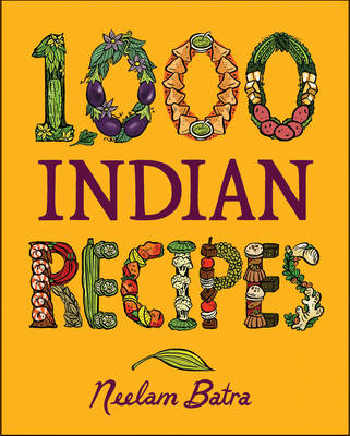 1,000 Indian Recipes - Neelam Batra