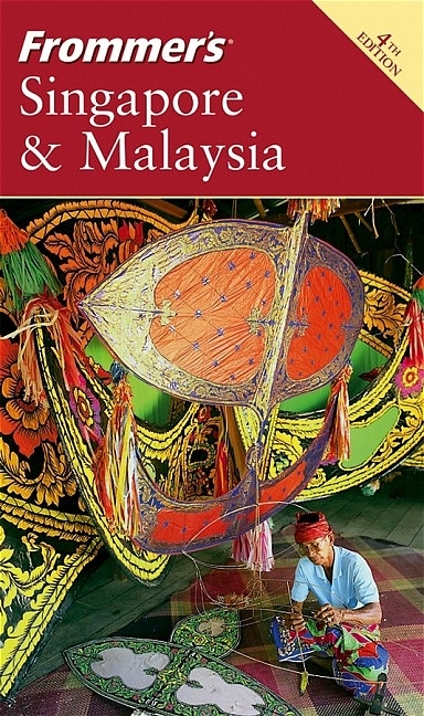 Frommer's Singapore and Malaysia - Jennifer Eveland