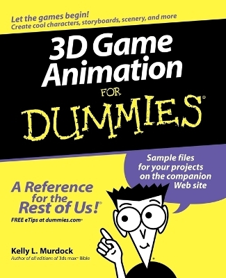 3D Game Animation For Dummies - Kelly L. Murdock