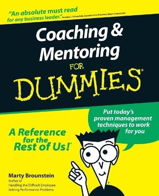 Coaching and Mentoring For Dummies - Marty Brounstein