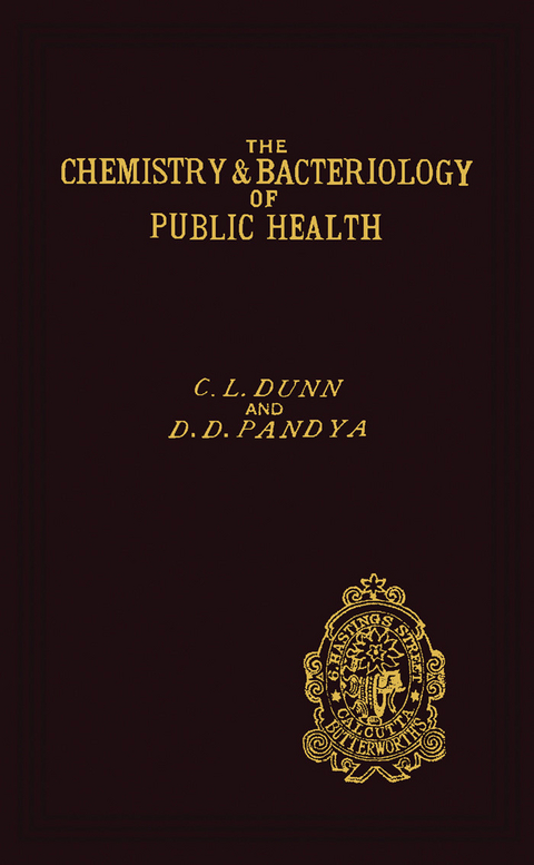 Chemistry and Bacteriology of Public Health -  C. L. Dunn,  D. D. Pandya