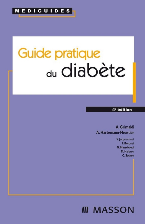 Guide pratique du diabète -  André Grimaldi