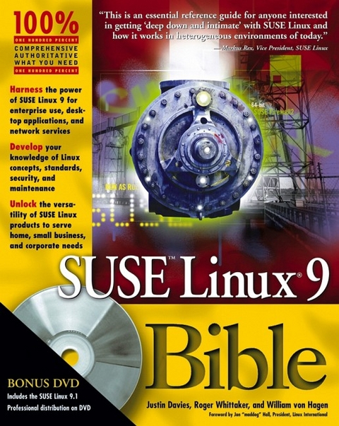 SUSE Linux 9 Bible - Justin Davies, Roger Whittaker, William Von Hagen