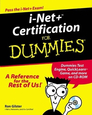 i-Net+ Certification For Dummies - Ron Gilster