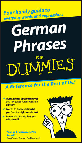 German Phrases For Dummies - Paulina Christensen, Anne Fox