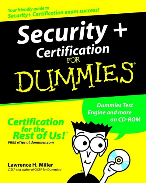 Security+ Certification For Dummies - Lawrence H. Miller, Peter H. Gregory