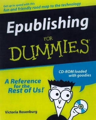 Epublishing For Dummies - Victoria Rosenborg