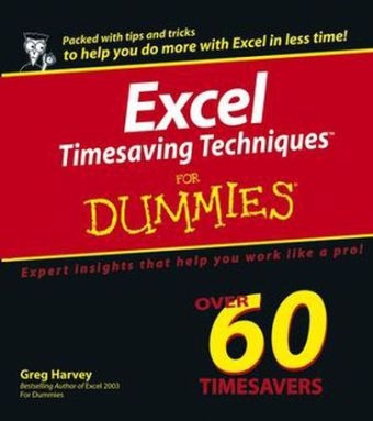 Excel Timesaving Techniques For Dummies - Greg Harvey