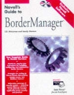 Novell's Guide to Bordermanager - J.D. Marymee, Sandy Stevens