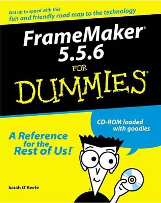 Framemaker 5.5.6 For Dummies - Sarah O'Keefe