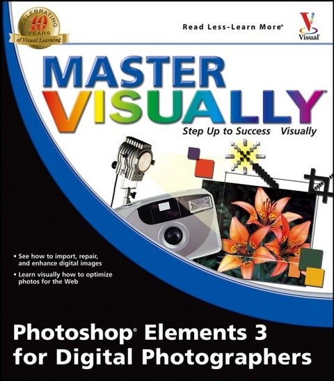 Master Visually Photoshop Elements 3 for Digital Photographers - Laurie Ulrich-Fuller