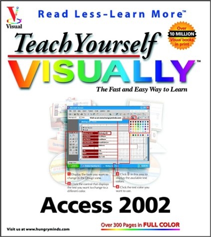 Teach Yourself Visually Access 2002 - Ruth Maran