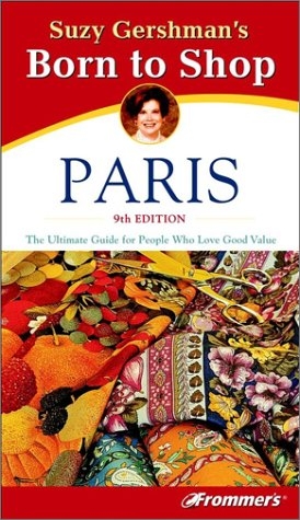 Suzy Gershman's Born to Shop Paris - Suzy Gershman