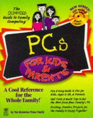 PCs for Kids and Parents - Sandra Gookin, Dan Gookin