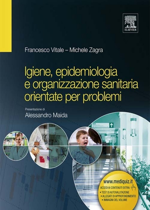 Igiene, epidemiologia e organizzazione sanitaria orientate per problemi - 